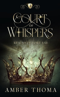 Court of Whispers - Amber Thoma