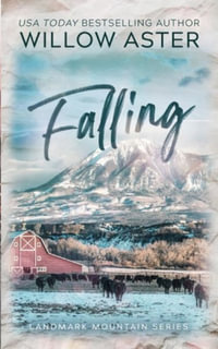 Falling : Special Edition Paperback - Willow Aster