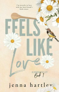 Feels Like Love - Jenna Hartley