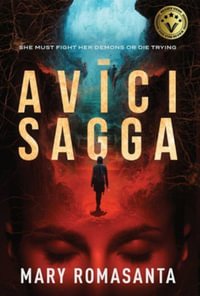 Avici Sagga : An Addictive Psychological Thriller - Mary Romasanta