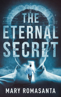 The Eternal Secret - Mary Romasanta