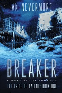 Breaker : The Price of Talent - Ak Nevermore