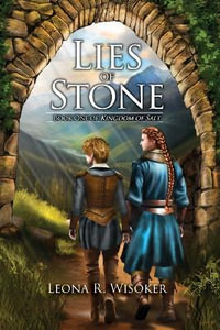 Lies of Stone : Kingdom of Salt - Leona R. Wisoker