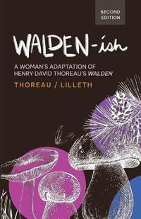 Walden-ish : A Woman's Adaptation of Henry David Thoreau's "Walden" - Krimsey Lilleth