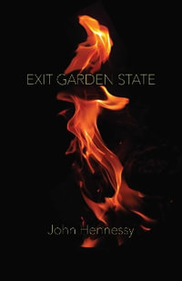 Exit Garden State - John Hennessy