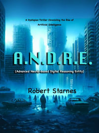 A.N.D.R.E. - Robert Starnes