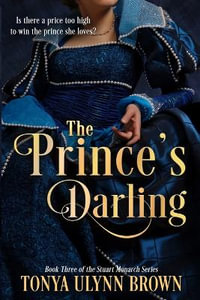 The Prince's Darling - Tonya Ulynn Brown