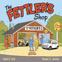 The Fettler's Shop - Adam B. Ford