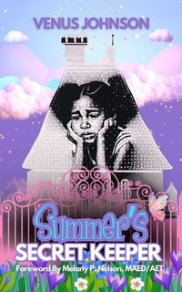 Summer's Secret Keeper - Venus Johnson