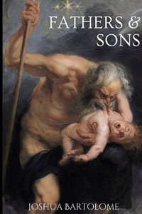 Fathers & Sons - Joshua Bartolome