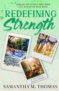 Redefining Strength - Samantha M Thomas