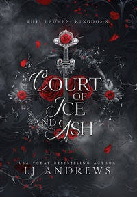 Court of Ice and Ash - Lj Andrews