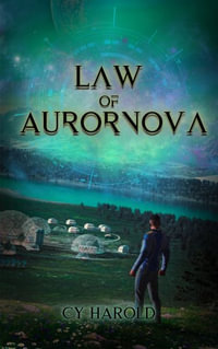 Law of Aurornova - Cy Harold