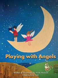 Playing with Angels - Vicki Hudson