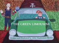 THE GREEN LIMOUSINE - Abbe Stephenson Ritchie