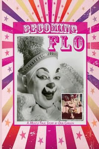 Becoming FLO...A Mostly True Story - Deb Carson