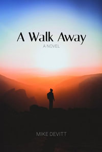 A Walk Away - Mike Devitt