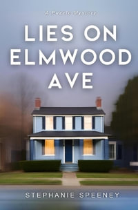 Lies on Elmwood Ave - Stephanie Speeney