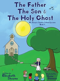 The Father The Son & The Holy Ghost - Elisabeth Shayne