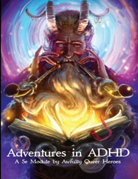 Adventures in ADHD - AQH Publications