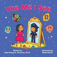 The Me I See - Sheryl D Victorian