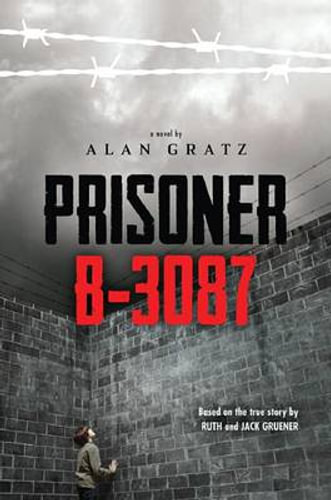 Prisoner B-3087 By Alan Gratz | 9780545459013 | Booktopia