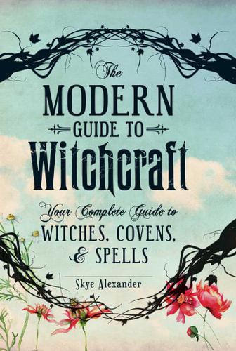 the modern guide to witchcraft skye alexander amazon