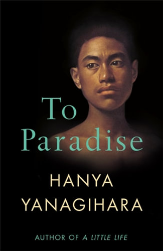 yanagihara to paradise review