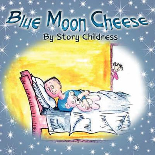 Blue Moon Cheese by Story Childress | 9781606101742 | Booktopia