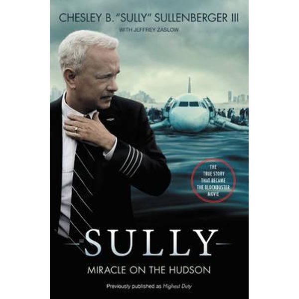 Sully Miracle on the Hudson, The true story that became the