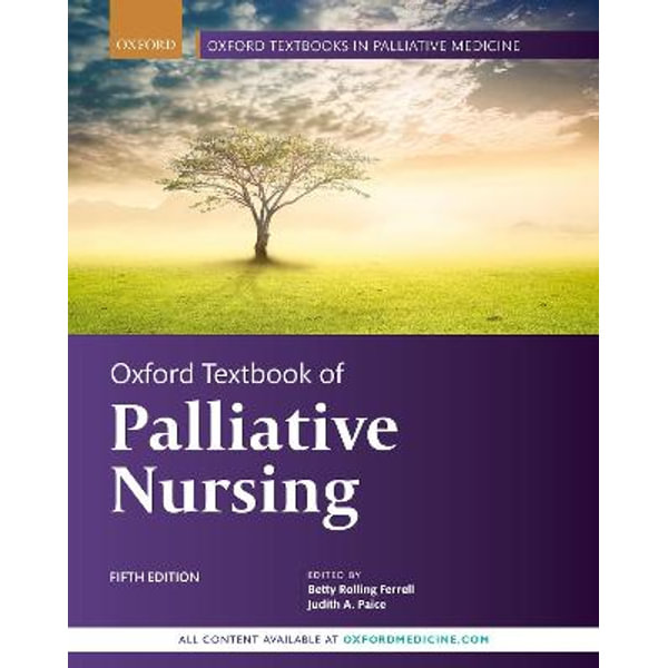 Oxford Textbook Of Palliative Nursing, Oxford Textbooks In Palliative ...