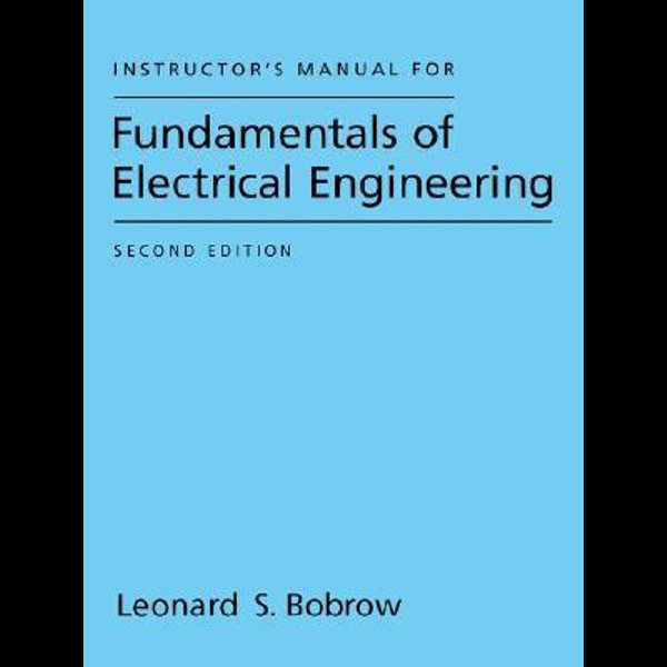 fundamentals of electrical engineering leonard s bobrow