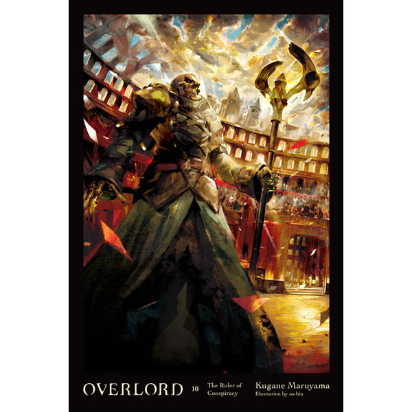 Overlord Vol 10 Light Novel Overlord By Kugane Maruyama Booktopia