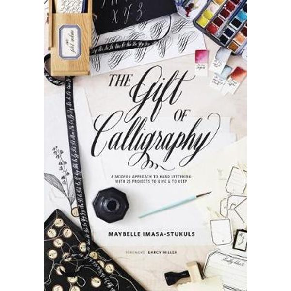 The Art of Calligraphy Letters: Creative Lettering for Beginners
