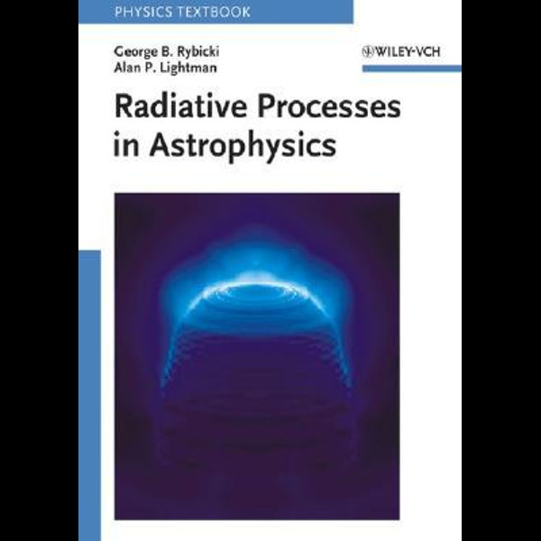 Radiative Processes in Astrophysics宇宙 - kidsfashionleague.com