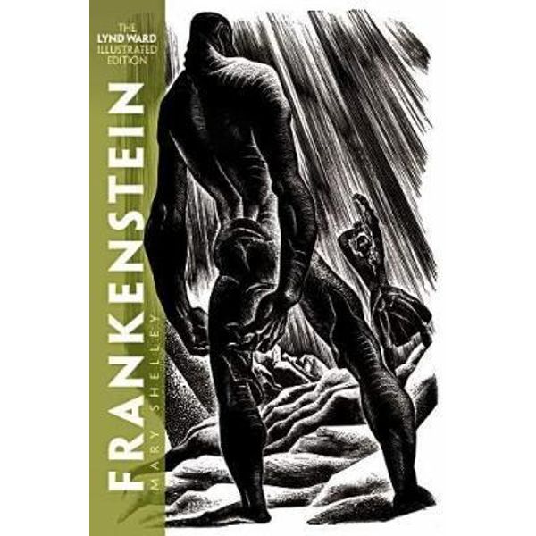 Frankenstein by MARY SHELLEY | The Lynd Ward Illustrated Edition