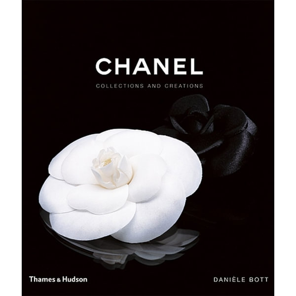 Chanel : Collections and Creations, Collections and Creations by Danièle  Bott | 9780500513606 | Booktopia
