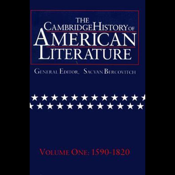 The Cambridge History of American Literature, Volume 1, 1590-1820 by Sacvan  Bercovitch | 9780521585712 | Booktopia