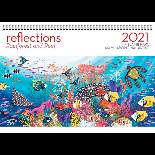 Reflections Rainforest And Reef 2021 Wall Calendar By Melanie Hava 9780648774464 Booktopia