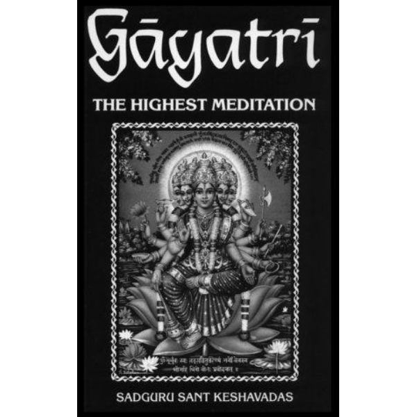 Gayatri by Sadguru Sant Keshavadas | 9780710304476 | Booktopia