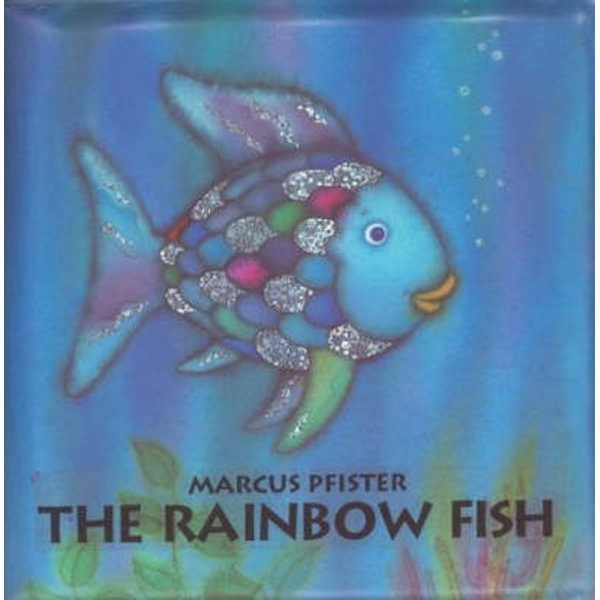 The Rainbow Fish by Pfister, Marcus