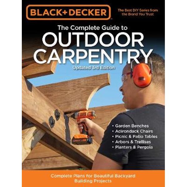 Black & Decker Complete Guide to Patios - 3rd Edition by Editors