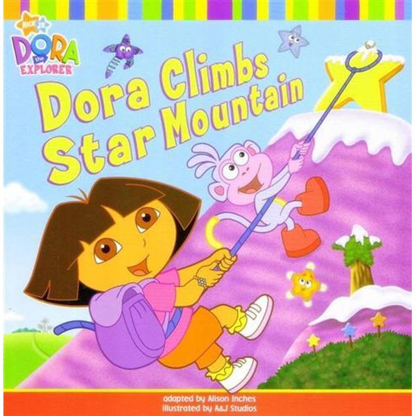 Dora Climbs Star Mountain, Dora the Explorer by Alison Inches ...