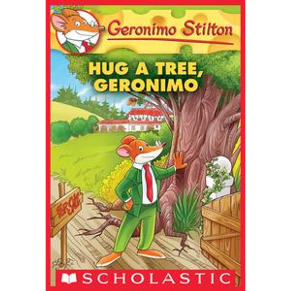 Hug a Tree, Geronimo (Geronimo Stilton #69) (Paperback)