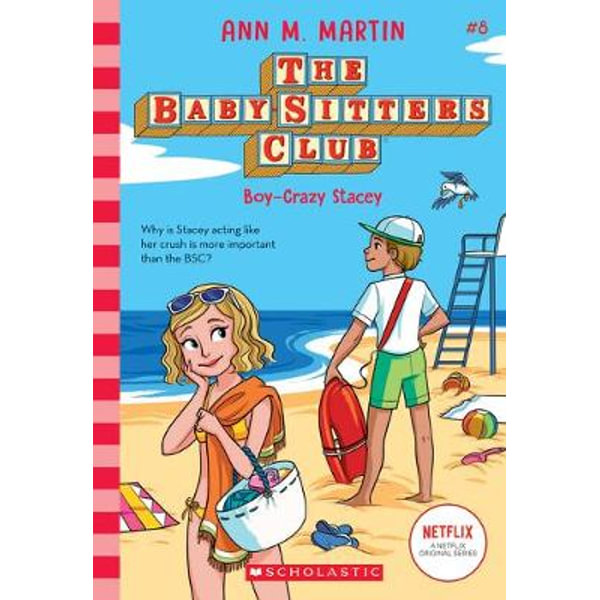 Boy-Crazy Stacey (the Baby-Sitters Club #8), Volume 8 by Ann M Martin |  9781338642285 | Booktopia