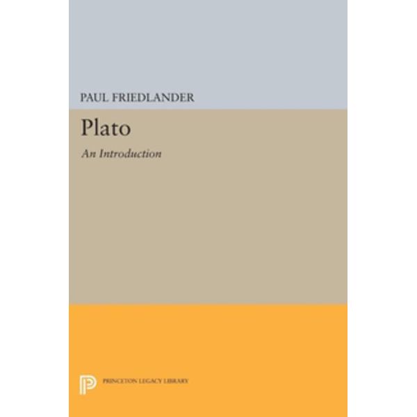 Plato An Introduction Ebook By Paul Friedlander Booktopia