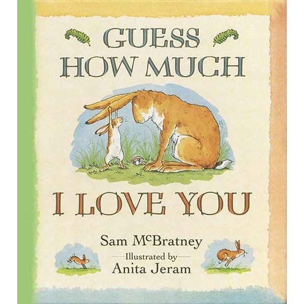 Guess How Much I Love You, Guess How Much I Love You by Sam | Booktopia