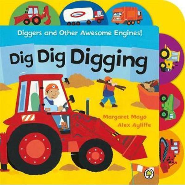 Dig Dig Digging - By Margaret Mayo (board Book) : Target
