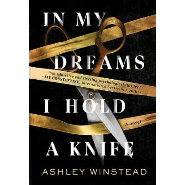 In My Dreams I Hold A Knife By Ashley Winstead Booktopia