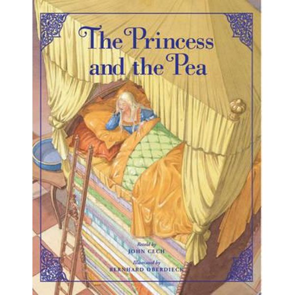 The Princess and the Pea, The Classic Fairy Tale Collection by